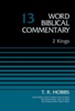 2 Kings: World Biblical Commentary, Volume 13 [WBC]