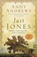 Just Jones: Sometimes a Thing Is Impossible . . . Until It Is Actually Done (A Noticer Trilogy Book)