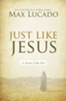 Just Like Jesus: Learning to Have a Heart Like His - eBook