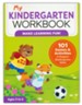 My Kindergarten Workbook: 101 Games and Activities to Support Kindergarten Skills