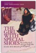 The Girl with the Special Shoes: Miracles Don't Always Look Like You'd Expect