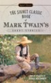 The Signet Classics Series Classic Book of Mark Twain's Short Stories