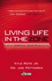 Living Life in the Zone: A 40-Day Spiritual Gameplan for Men - eBook