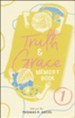 Truth and Grace Memory Book 1, 2018 Update