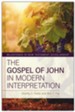 Gospel of John in Modern Interpretation