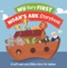 My Very First Noah's Ark Storybook: A Soft and Cozy Bible Story for Babies, Crinkle Cloth