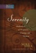 Serenity: Meditations of Acceptance, Courage, and Wisdom