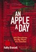 An Apple a Day: 365 Devotions for the Heart of a Teacher