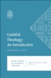 Faithful Theology: An Introduction