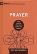 Prayer: How Praying Together Shapes the Church