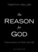 The Reason for God 6 Sessions Video Downloads Bundle [Video Download]