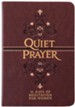 Quiet Prayer: 31 Days of Meditation for Women