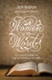 Women of the Word: How to Study the Bible with Both Our Hearts and Our Minds, Second Edition