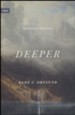 Deeper: Real Change for Real Sinners