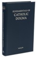 Fundamentals of Catholic Dogma