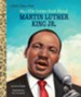 My Little Golden Book About Martin Luther King Jr.