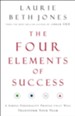 The Four Elements of Success: A Simple Personality Profile that will Transform Your Team - eBook