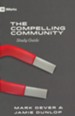 The Compelling Community Study Guide