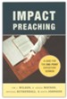 Impact Preaching: A Case for the One-Point Expository Sermon
