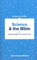 Science and the Bible: Modern Insights for an Ancient Text