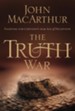 The Truth War: Fighting for Certainty in an Age of Deception - eBook