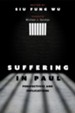 Suffering in Paul: Perspectives and Implications
