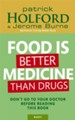 Food is Better Medicine than Drugs / Digital original - eBook