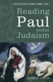 Reading Paul within Judaism: Collected Essays of Mark D. Nanos, vol. 1