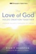 The Love of God Holds Creation Together: Andrew Fuller's Theology of Virtue
