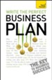 Write the Perfect Business Plan: Teach Yourself / Digital original - eBook