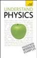 Understand Physics: Teach Yourself / Digital original - eBook