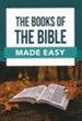 Books of the Bible Made Easy