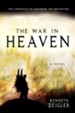 The War in Heaven, Tears of Heaven Series #2 - eBook