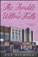 The Trouble in Willow Falls, #2