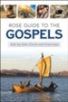 Rose Guide to the Gospels: Side-by-Side Charts and  Overviews