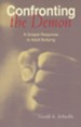 Confronting the Demon: A Gospel Response to Adult Bullying