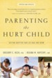 Parenting the Hurt Child: Helping Adoptive Families Heal and Grow - eBook