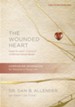 The Wounded Heart Workbook: A Companion Workbook for Personal or Group Use - eBook