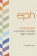 Ephesians: A Double-Edged Bible Study - eBook
