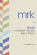 Mark: A Double-Edged Bible Study - eBook