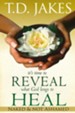 It's Time To Reveal What God Longs to Heal: Naked and Not Ashamed - eBook
