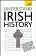 Understand Irish History: Teach Yourself / Digital original - eBook