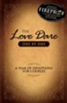 The Love Dare Day By Day: A Year of Devotions for Couples - eBook