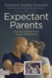 Expectant Parents: Preparing Together for the Journey of Parenthood - eBook