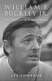 William F. Buckley Jr.: The Maker of a Movement / Digital original - eBook