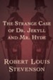 The Strange Case of Dr. Jekyll and Mr. Hyde - eBook