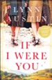 If I Were You: A Novel