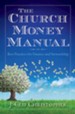 The Church Money Manual: Best Practices for Finance and Stewardship - eBook