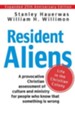 Resident Aliens: Life in the Christian Colony (Expanded 25th Anniversary Edition) - eBook