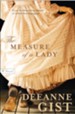 Measure of a Lady, The: A Novel - eBook